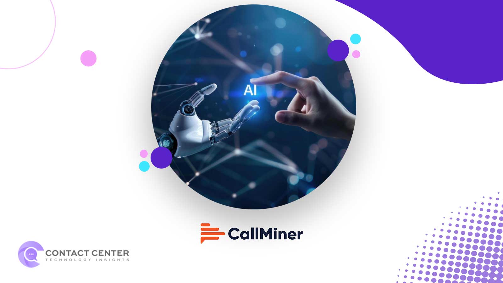 CallMiner Enhances Agentic AI to Transform CX with Automation