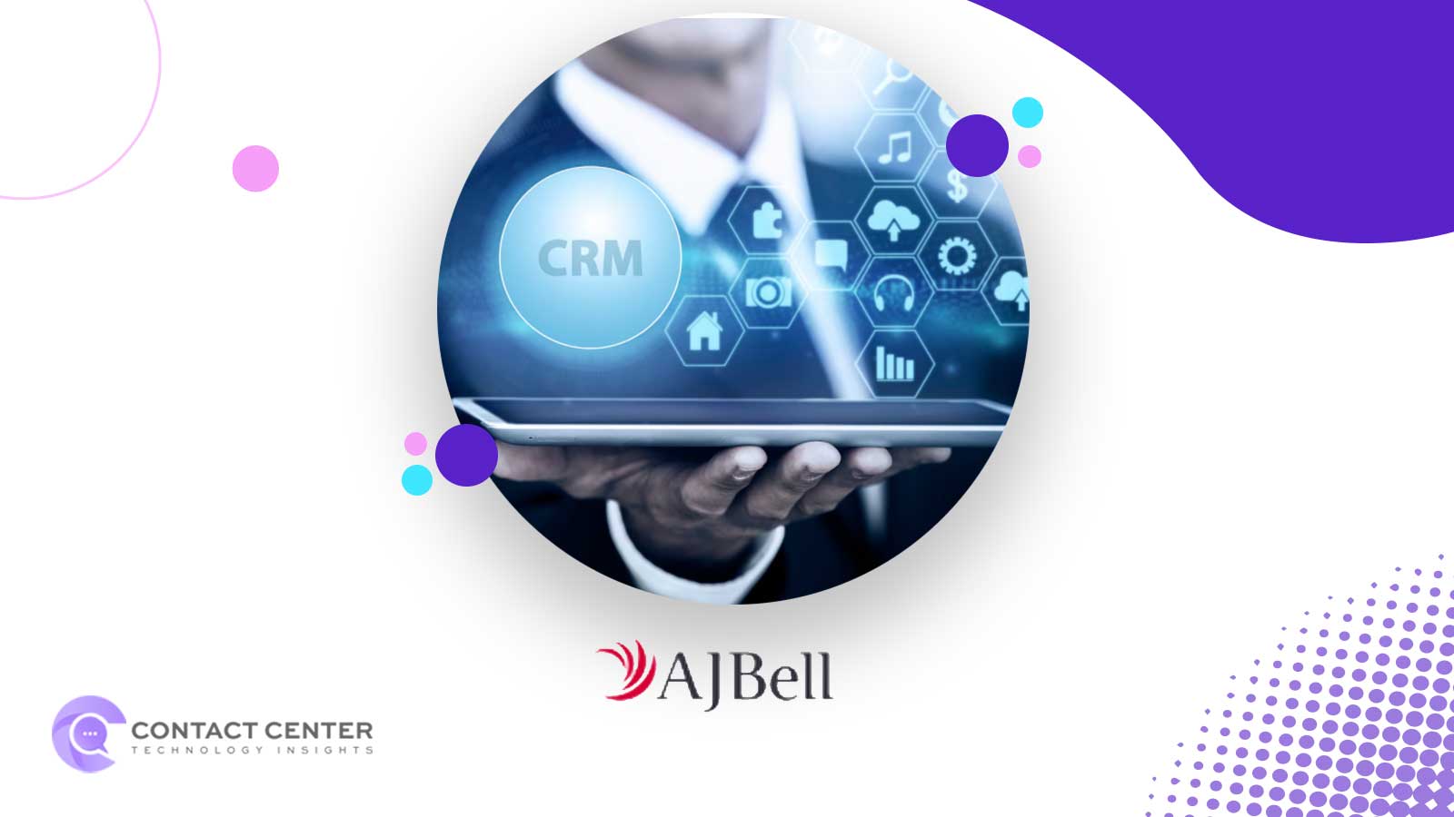 AJ Bell Chooses VML UK to Lead CRM Transformation