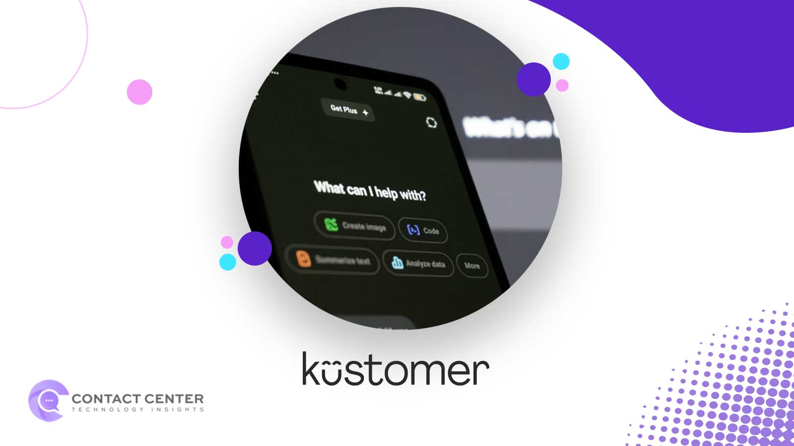 Kustomer Launches AI Assistants to Simplify and Scale CX