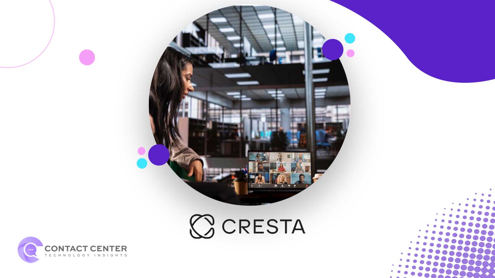 Cresta Launches Agent Ops Center for Human-AI CX Workforce