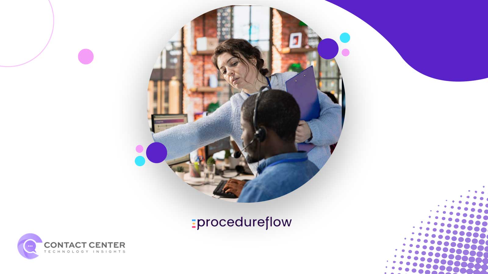 Procedureflow Integrates with NiCE CXone to Enhance Agent Guidance