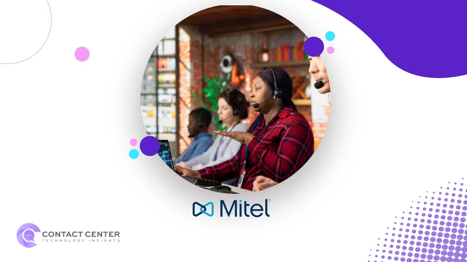 Mitel Recognized for Unified Communications and Contact Center Leadership