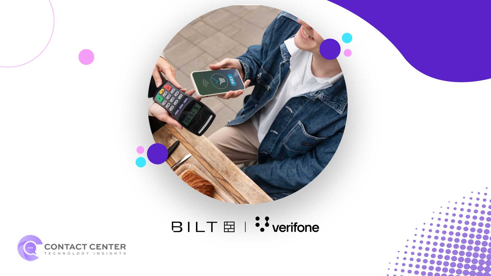Bilt and Verifone Launch Loyalty-Enabled Payment Experience