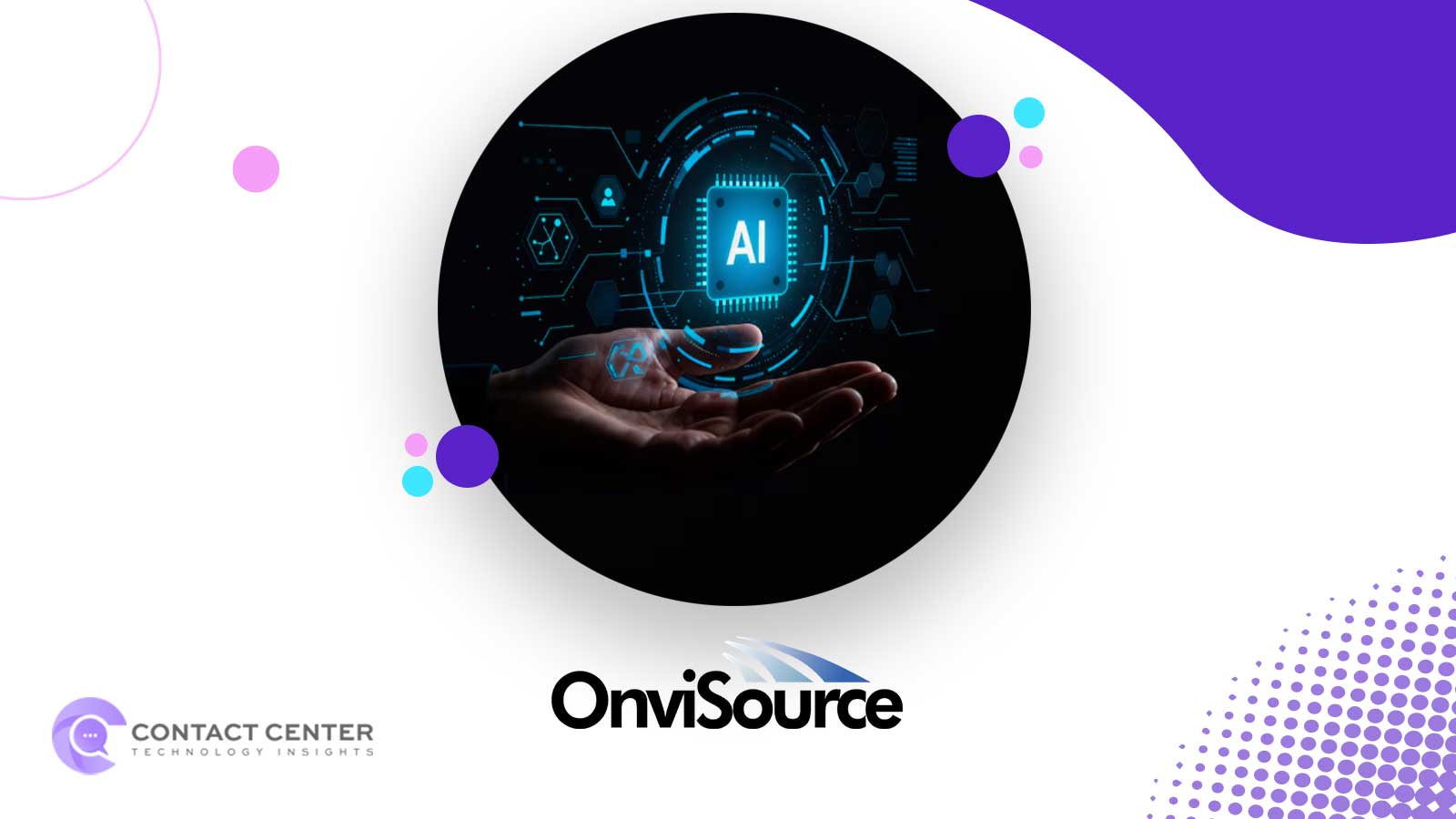 OnviSource Un-Tools AI With ChatOrchestra, Powering the Contact Center Workforce