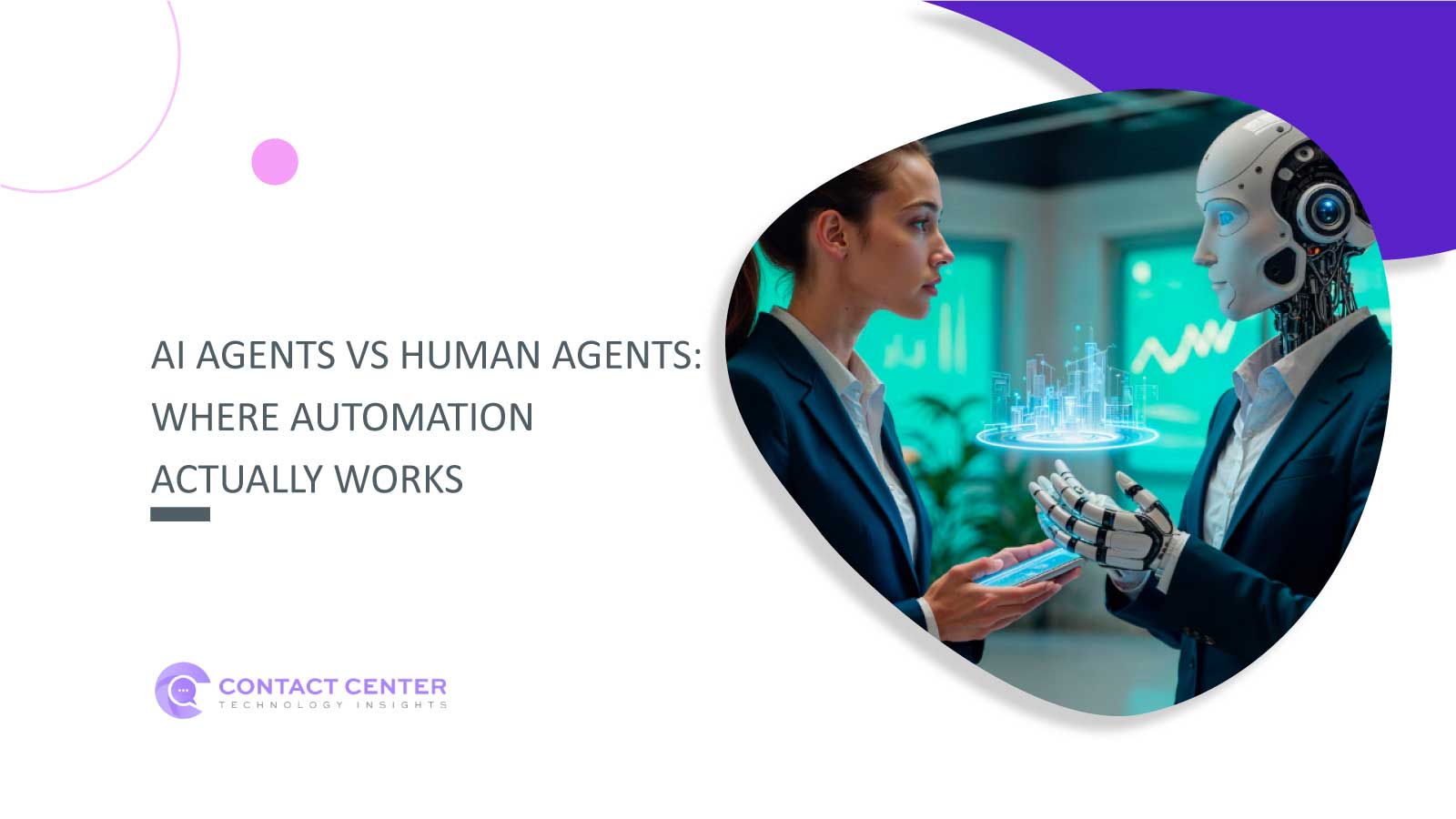 AI Agents vs Human Agents: Where Automation Actually Works 