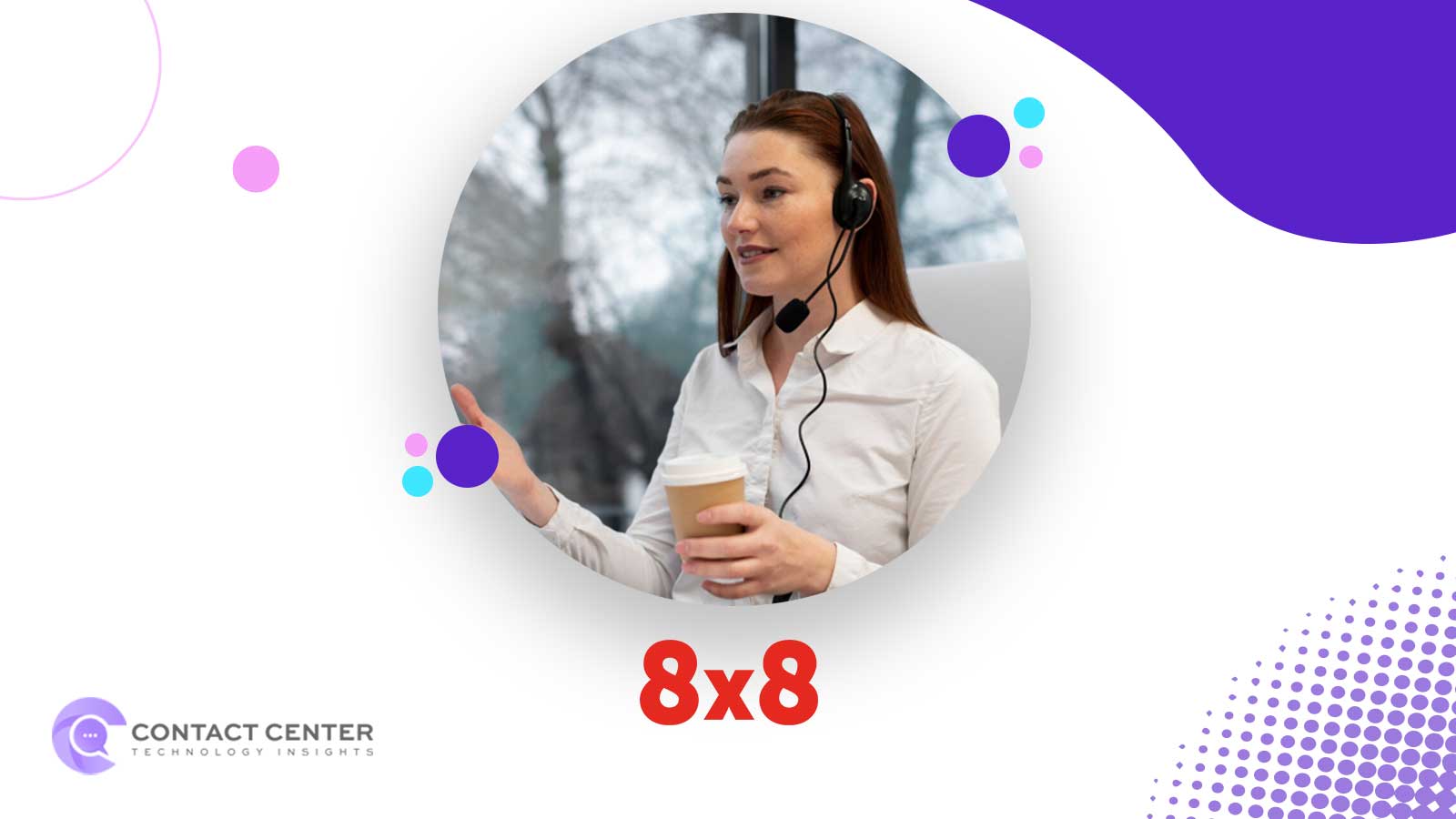 8x8 Launches Smart Assist to Transform Contact Center Efficiency with AI