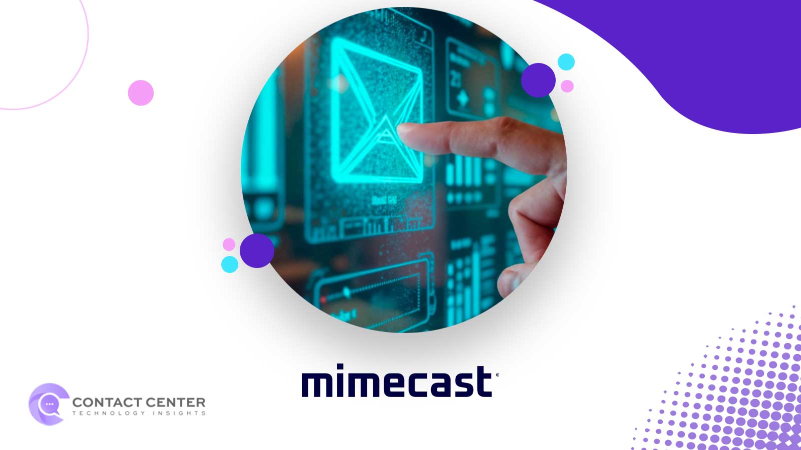 Mimecast Launches API Email Security with Full Threat Detection